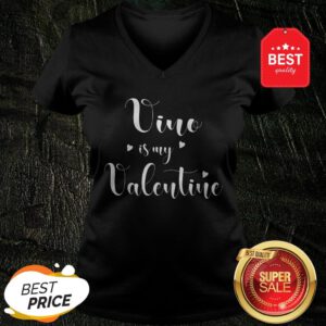 Official Pretty Vino Is My Valentine V-Neck