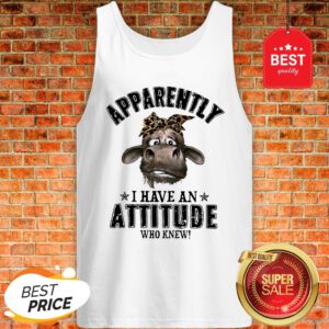 Apparently I Have An Attitude Who Knew Cow With Bandana Version Tank Top
