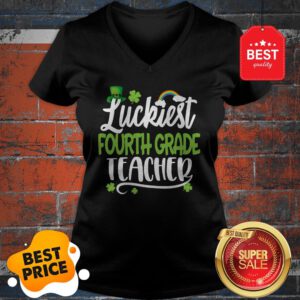 Beautiful Luckiest Fourth Grade Teacher St Patricks Day Teaching Gift V-Neck