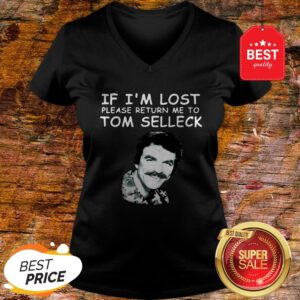 Good If I’m Lost Please Return Me To Tom Selleck V-Neck