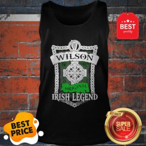 Good Original Wilson Original Irish Legend Irish Name St. Patrick’s Day Tank Top