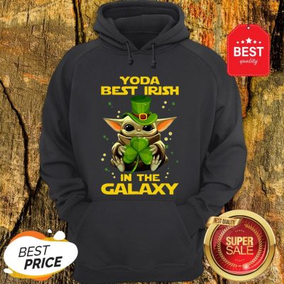 Nice Baby Yoda Best Irish In The Galaxy Star Wars Hoodie