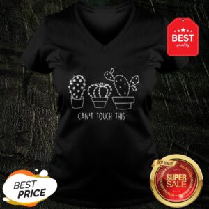 Nice Cactus Can’t Touch This V-Neck