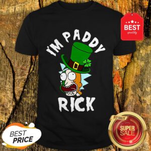 Nice I’m paddy Rick Sanchez St. Patrick’s Day Shirt