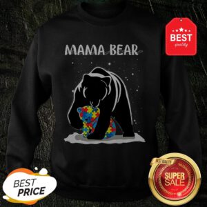 Nice Mama Bear Autism Awareness Mother Day Sweatshirt