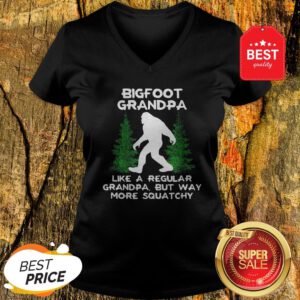 Official Bigfoot Grandpa Like A Regular Grandpa But Way More Squatchy V-Neck