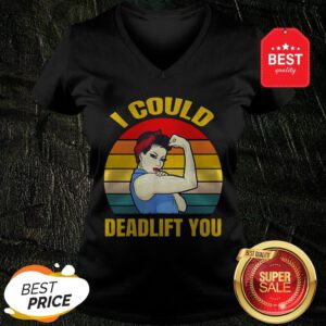 Official I Could Deadlift You Vintage V-Neck