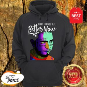 Official Post Malone I Hope That You Get Better Now Hoodie
