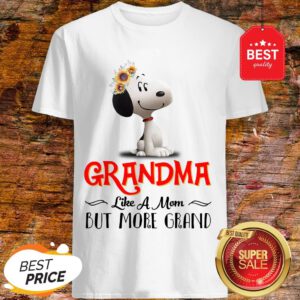 Snoopy Sunflower Grandma like A Mom But More Grand Shirt