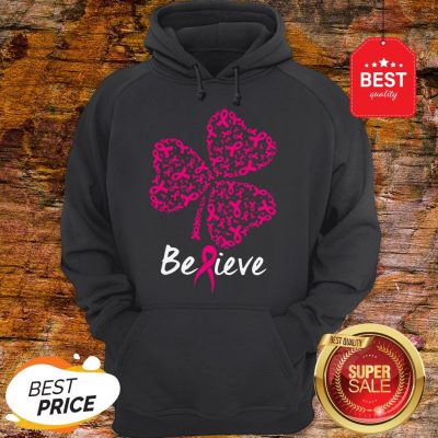 Breast Cancer Awareness Believe Shamrock St. Patrick’s Day Hoodie