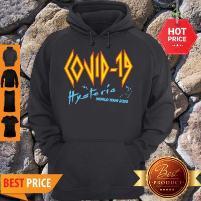 Def Leppard Covid-19 Hysteria World Tour 2020 Hoodie