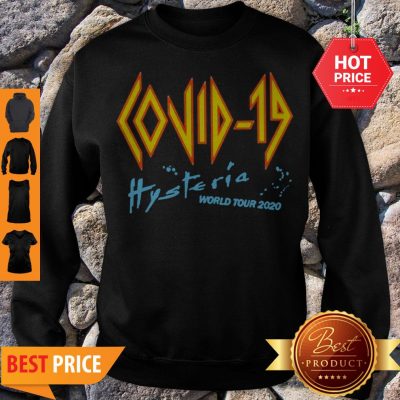 Def Leppard Covid-19 Hysteria World Tour 2020 Sweatshirt