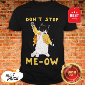 Freddie Meowrcury Don't Stop Meow Shirt