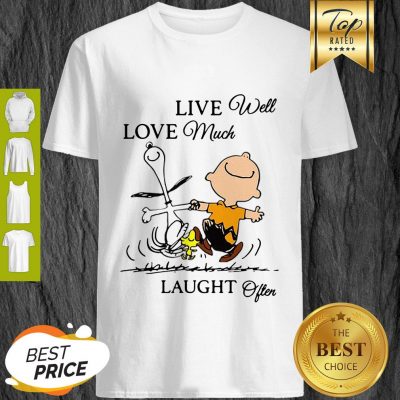 Good Charlie Brown And Snoopy Live Well Love Much Laugh Often Shirt