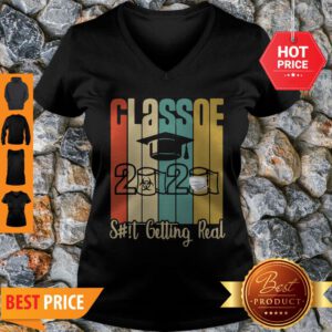 Good Class Of 2020 Shit Is Getting Real 2020 Toilet Paper Vintage V-Neck