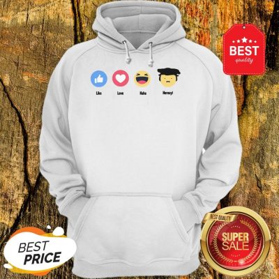 Good Emoji Like Love Haha Heresy Hoodie