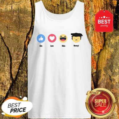 Good Emoji Like Love Haha Heresy Tank Top