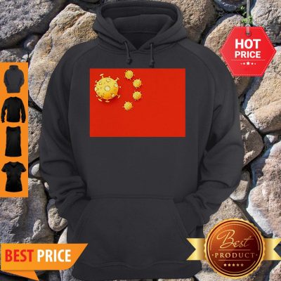 Good Flag Of Coronavirus All Of Things Made In China Hoodie
