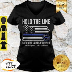 Good Hold The Line Corporal James O’connor V-Neck