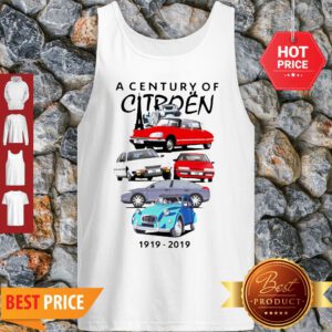 Good Hot A Century Of Citroen 1919-2019 Tank Top