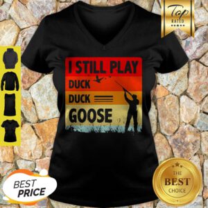 Good I Still Play Duck Duck Goose Vintage V-Neck