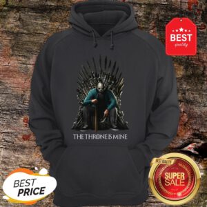 Good Jason Voorhees The Throne Is Mine Game Of Thrones Hoodie