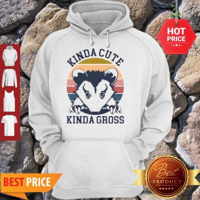 Good Opossum Kinda Cute Kinda Gross Vintage Hoodie