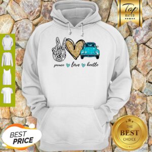 Good Peace Love Beetle Hoodie