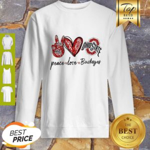 Good Peace Love Ohio State Buckeyes Sweatshirt