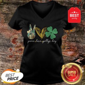 Good Peace Love Patty’s Day St Patricks Day V-Neck