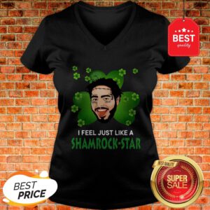 Good Post Malone I Feel Just Like A Shamrock-Star St. Patrick’s Day V-Neck