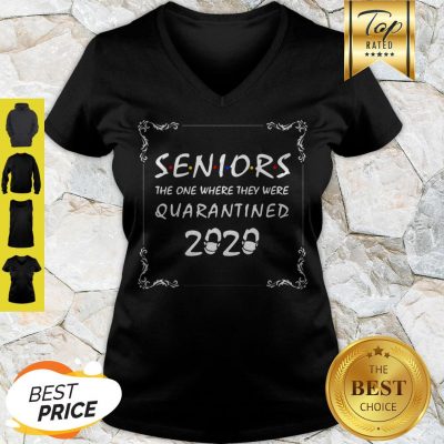Good Seniors The One Where They Were Quarantined 2020 Friends V-Neck