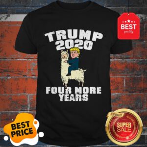 Good Trump 2020 Four More Years Donald Llama Shirt
