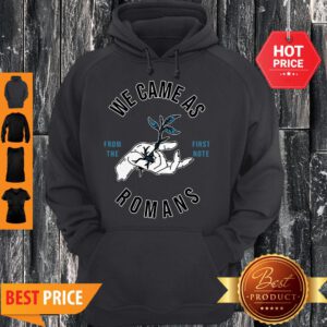 Good We Came As Romans T-Hoodie