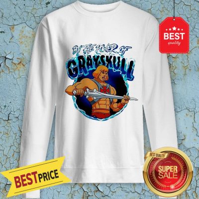 He Man By The Power Of Castle Grayskull Sweatshirt
