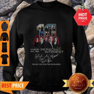 Nice 10 Years Of 2010-2020 Person Of Interest Signatures Sweatshirt