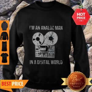 Nice Akai Gx 625 I’m An Analog Man In A Digital World Sweatshirt