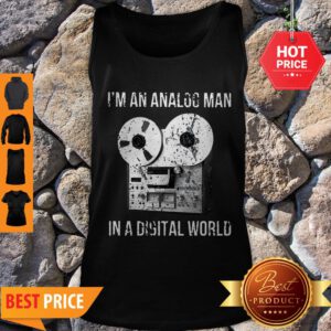 Nice Akai Gx 625 I’m An Analog Man In A Digital World Tank Top