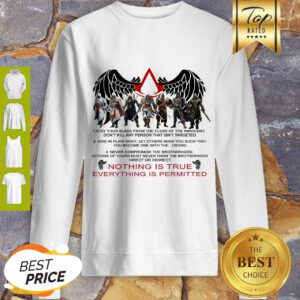 Nice Assassin’s Creed Logo Nothing Is True Everything Is Permitted Sweatshirt