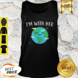 Nice Awesome I’m With Her Sunflower Earth Day Save Earth Mother Tank Top