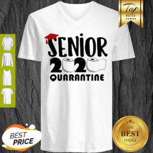 Nice Class Of 2020 Senior 2020 Quarantine Toilet Paper Apocalypse V-Neck