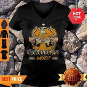 Nice Corona Extra Beer Coronavirus Who V-Neck
