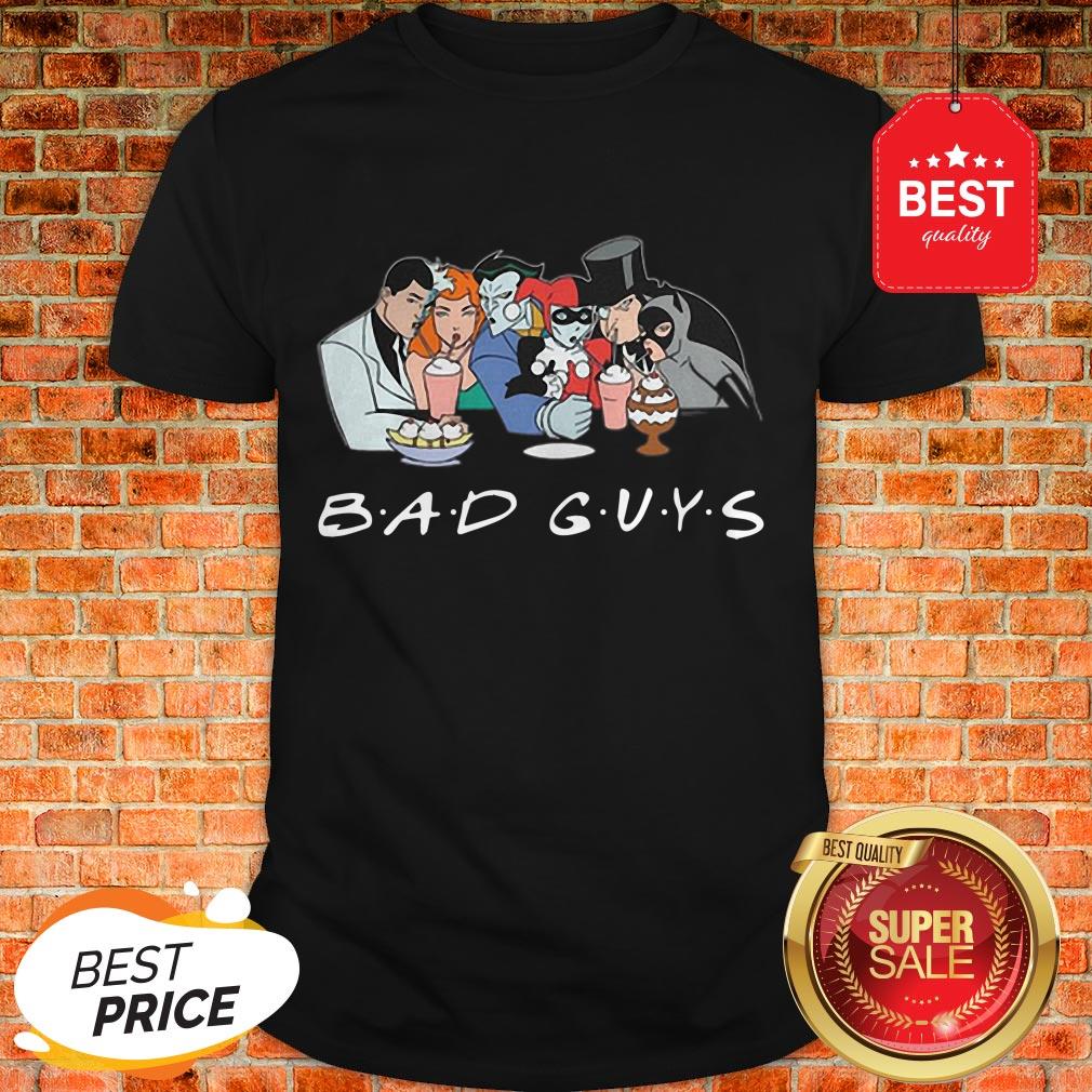 Nice Dc Characters Bad Guys Friends Shirt