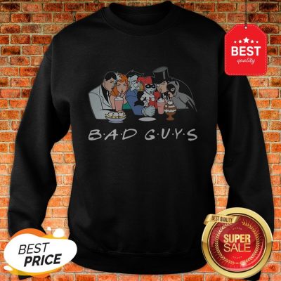 Nice Dc Characters Bad Guys Friends Sweatshirt