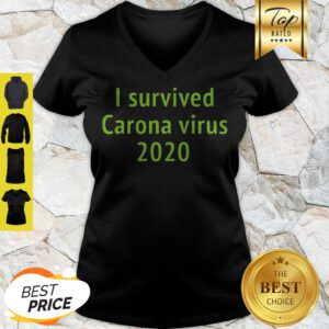 Nice I Survived Carona Virus 2020 V-Neck