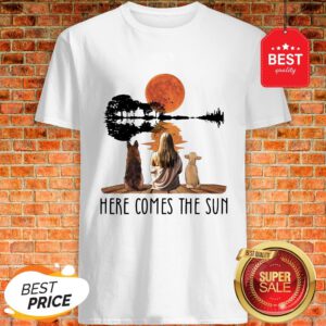 Nice Mm Dog Sun Here Comes The Sun Shirt