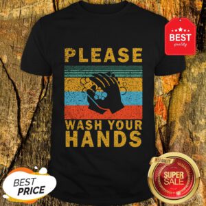 Nice Please Wash Your Hands Vintage Coronavirus Shirt