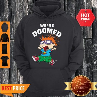 Nice Rugrats Chuckie Finster We’re Doomed T-Hoodie