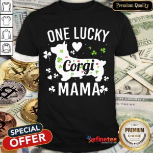 Original One Lucky Mama Mom St Patricks Day Corgi Dog Women Shirt - Design By Refinetee
