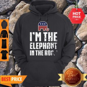 Pretty American Elephant Symbol I’m The Elephant In The Room Hoodie - Design By Refinetee.com